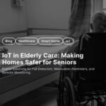 IoT in Elderly Care